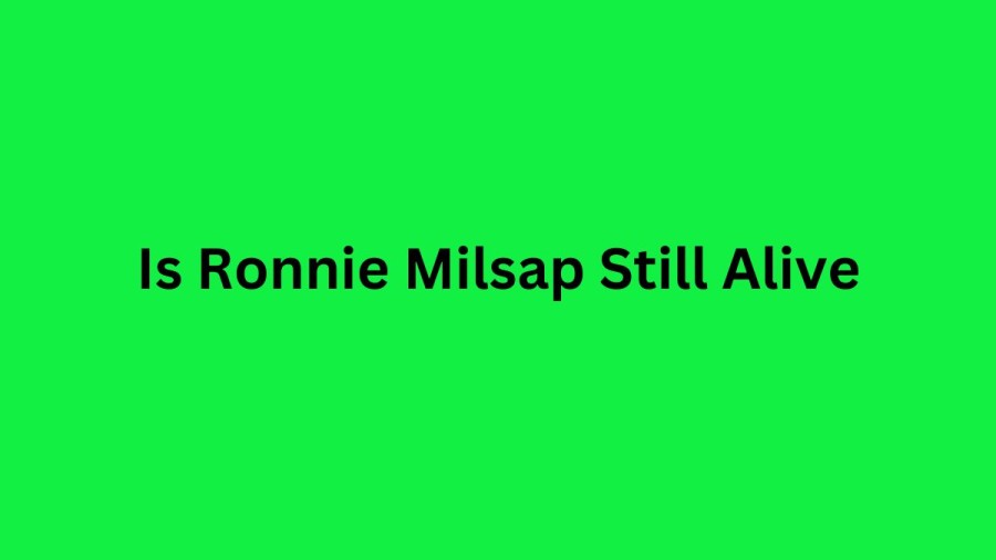 Is Ronnie Milsap Still Alive, Ronnie Milsap Birthday, Age, Wife, And