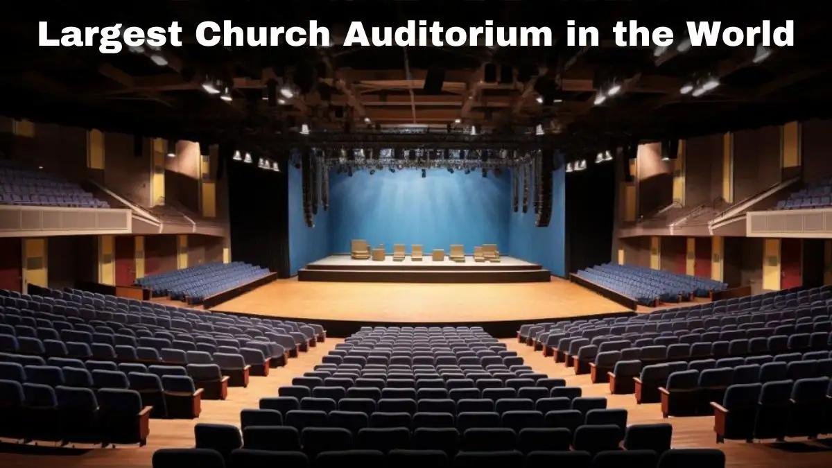 Top 10 Largest Church Auditorium in the World Reaching New Heights